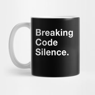 Breaking Code Silence. Mug